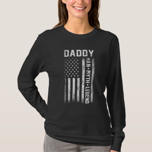 Daddy Man Myth Legend American Flag Fathers Day T_Shirt
