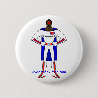 Daddy-Man'sButton Pinback Button
