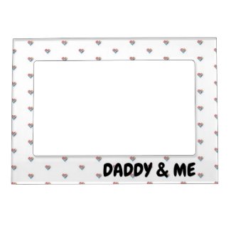Daddy & Me, Customizable, Father's Day Gift, Love, Magnetic Frame