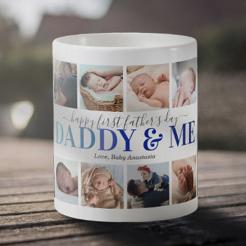 "daddy & Me" First Father's Day Photo Coffee Mug by special_stationery at Zazzle