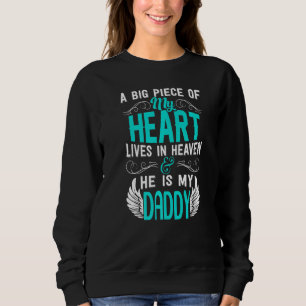 Daddy Memorial Day My Guardian Angel A Big Piece M Sweatshirt