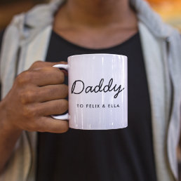 Daddy | Modern Father&#39;s Day Kids Names Script Two-Tone Coffee Mug
