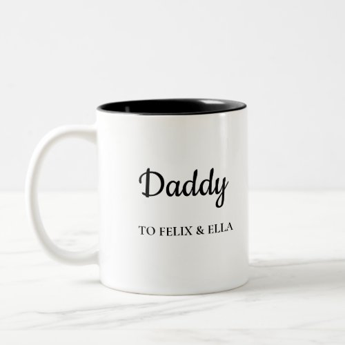 Daddy  Modern Fathers Day Kids Names Two_Tone Coffee Mug