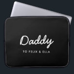 Daddy | Modern Kids Names Father's Day Black Laptop Sleeve<br><div class="desc">Simple, stylish Daddy custom quote art design in a contemporary handwritten script typography in a modern minimalist style on a black background which can easily be personalized with your kids name or personal message. The perfect gift for your special dad on his birthday, father's day or just because he rocks!...</div>