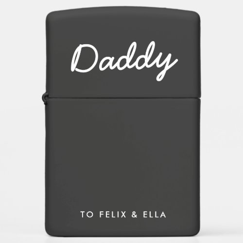 Daddy  Modern Kids Names Fathers Day Black Zippo Lighter