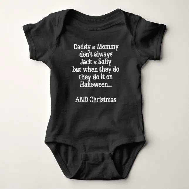 Daddy Mommy don't always Jack Sally Baby Bodysuit Zazzle