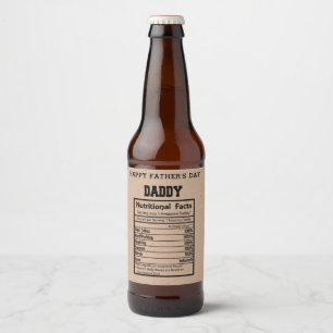 Daddy Nutritional Facts Father's Day Beer Bottle Label