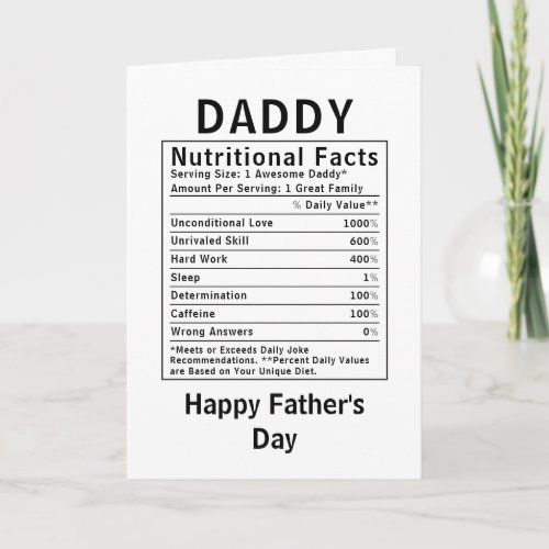 Daddy Nutritional Facts fathers day gifts Card