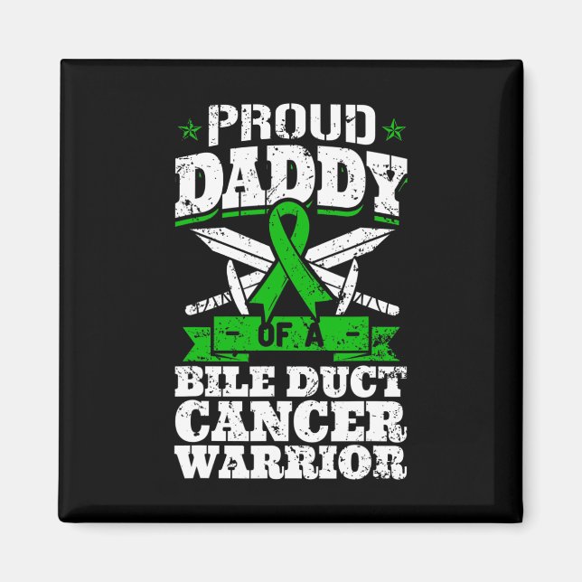 Daddy Of A Bile Duct Cancer Warrior Awareness Dad  Magnet (Front)