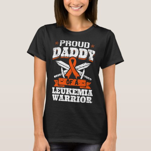 Daddy Of A Leukemia Warrior Dad Awareness Blood Ca T_Shirt