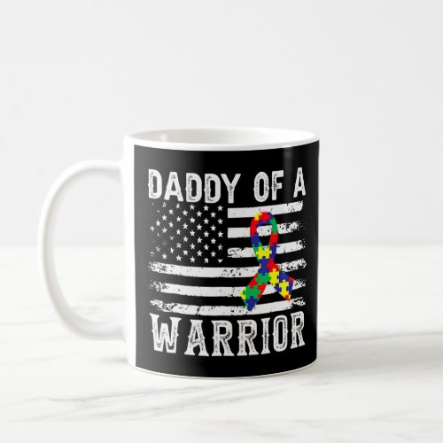 Daddy Of A Warrior Autism Awareness For Mom Dad Ki Coffee Mug