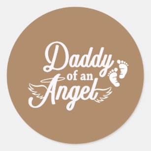 Daddy of an angel