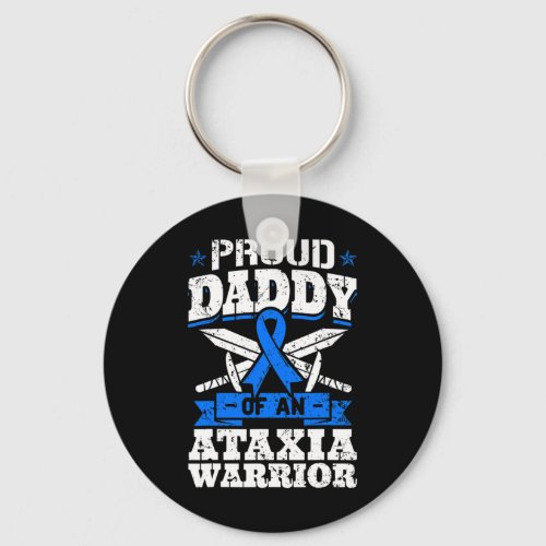 Daddy Of An Ataxia Warrior Awareness Ribbon Dystax Keychain