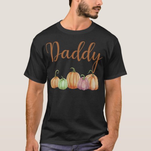 Daddy of Little Pumpkin First Birthday Autumn Pump T_Shirt