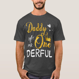 Daddy Of Mr Onederful 1st Birthday First OneDerful T-Shirt