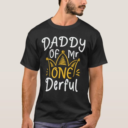 Daddy of Mr Onederful 1st Birthday Party Matching T_Shirt