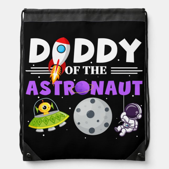 Daddy of the Astronaut Outer Space Theme Birthday Drawstring Bag (Front)