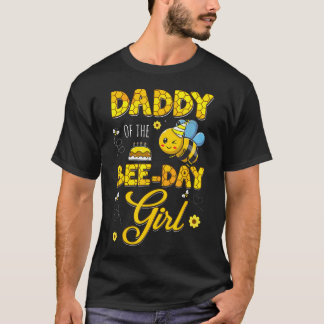 Daddy Of The Bee-Day Girl Hive Birthday Party T-Shirt