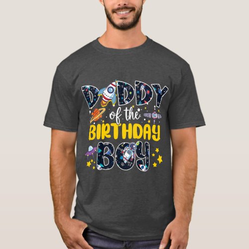 Daddy Of The Birthday Boy 2nd Outer Space Outfit F T_Shirt
