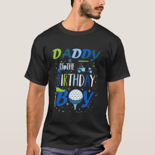 Daddy of The Birthday Boy Hole in One Golf Sport M T-Shirt