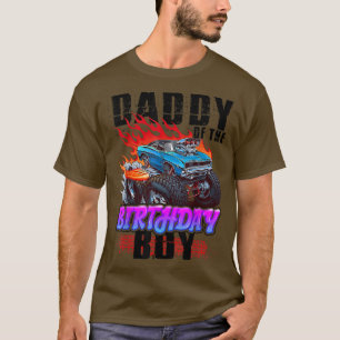 Daddy Of The Birthday Boy Monster Truck Blaze Car  T-Shirt