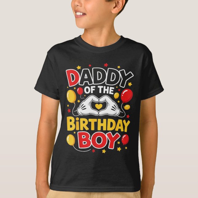 Daddy Of The Birthday Boy Shirt Matching Dad Son F (Front)
