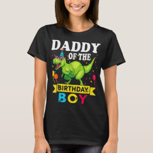 Daddy of the Birthday Boy T-Rex RAWR Dinosaur Birt T-Shirt