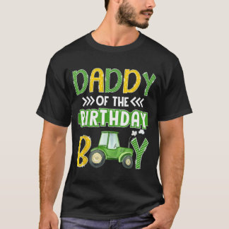 Daddy Of The Birthday Boy Tractors Farm Trucks T-Shirt