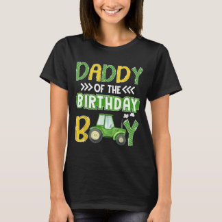 Daddy Of The Birthday Boy Tractors Farm Trucks T-Shirt