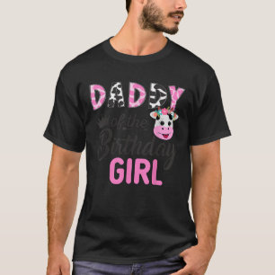 Daddy of The Birthday Girl Farm Cow 1 St Birthday  T-Shirt