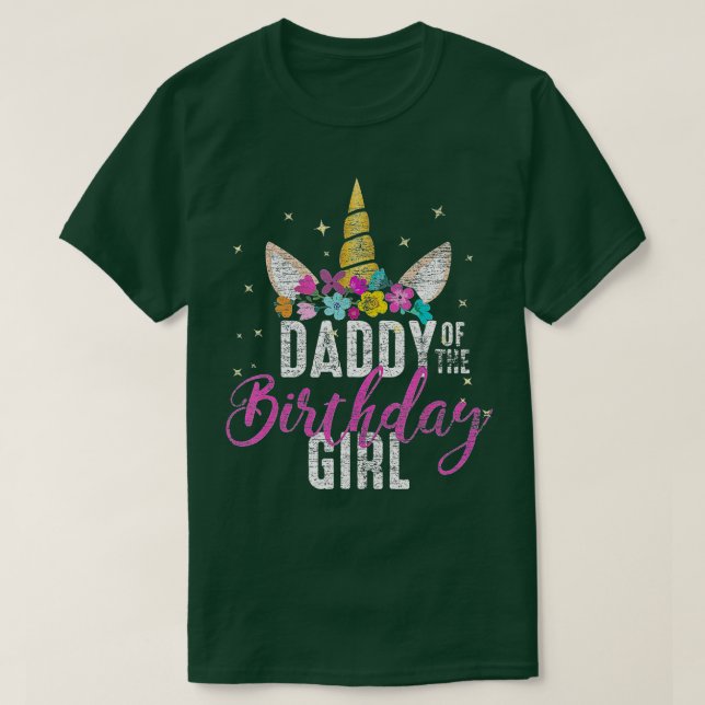 Daddy Of The Birthday Girl Father Gift Unicorn Bir T-Shirt (Design Front)