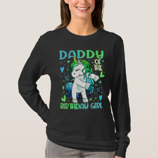 Daddy of the Birthday Girl Flossing Unicorn Dad Da T-Shirt