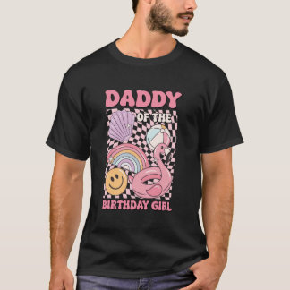Daddy of the Birthday Girl Pool Party Family Party T-Shirt