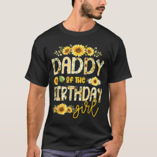 Daddy Of The Birthday Girl Suower Flower Matching T-Shirt
