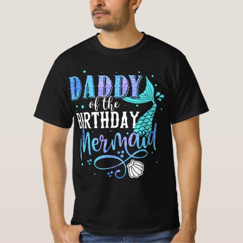 Daddy Of The Birthday Mermaid Family Matching Part T_Shirt