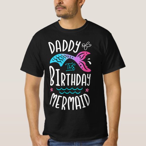 Daddy Of The Birthday Mermaid Gifts Merman Family  T_Shirt