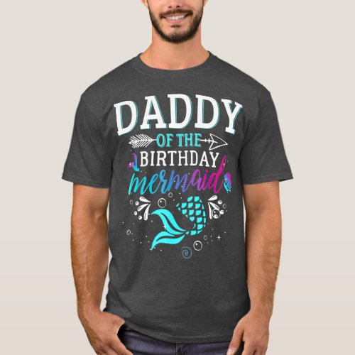 Daddy Of The Birthday Mermaid Matching Family T_Shirt