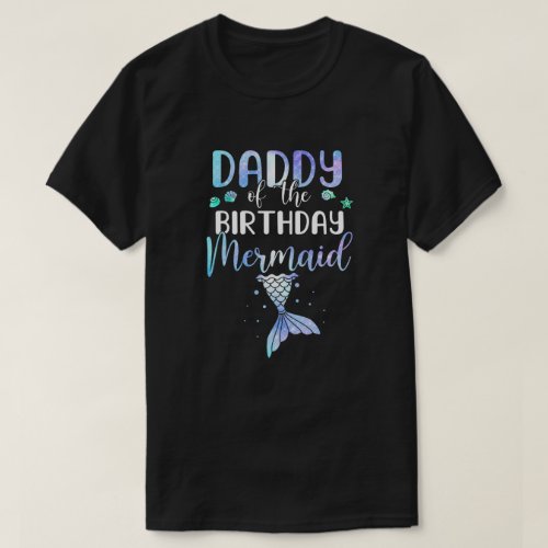 Daddy Of The Birthday Mermaid Matching Family T_Shirt