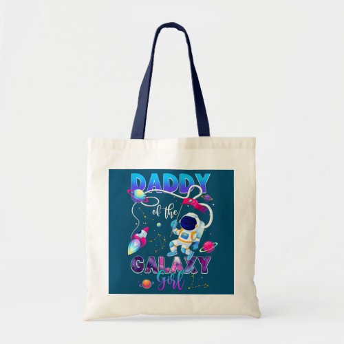 Daddy of the Birthday Princess Girl Astronaut in Tote Bag