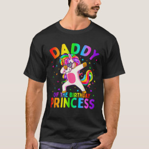 Daddy of the Birthday Princess Girl Dabbing Unicor T-Shirt