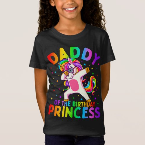 Daddy of the Birthday Princess Girl Dabbing Unicor T_Shirt
