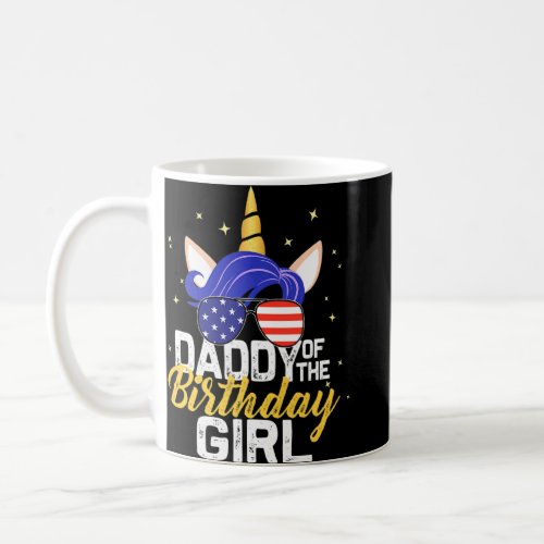 Daddy Of The Birthdaygirl  Unicorn Birthday Father Coffee Mug