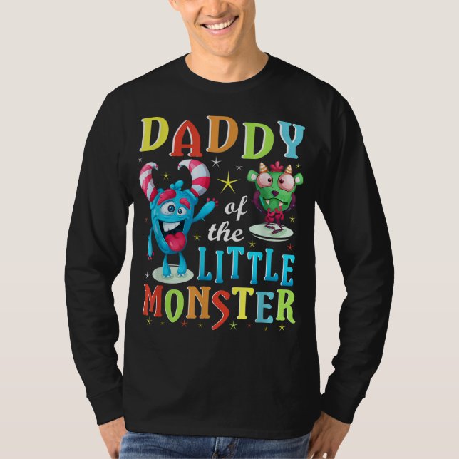 Daddy Of The Little Monster Family Matching Birthd T-Shirt (Front)