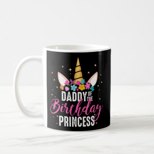 Daddy Of The Princess Father Unicorn Coffee Mug