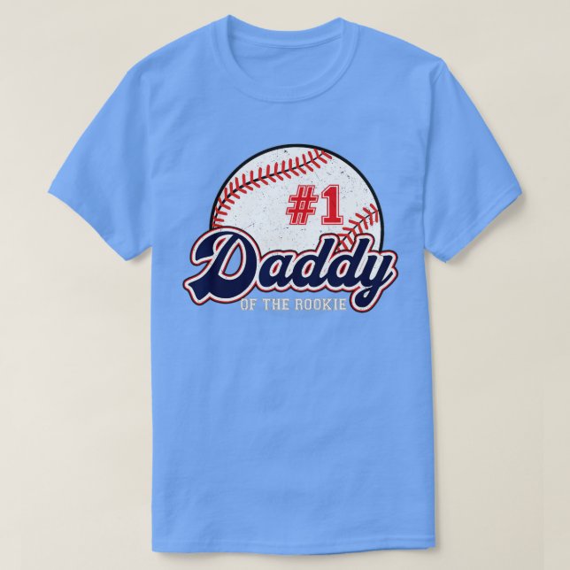 Daddy of the Rookie  Rookie of the Year Baseball P T-Shirt (Design Front)