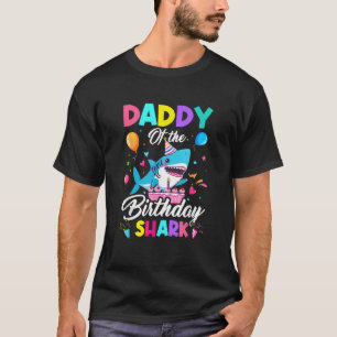 Daddy Of The Shark Birthday Boy Girl Party Family  T-Shirt