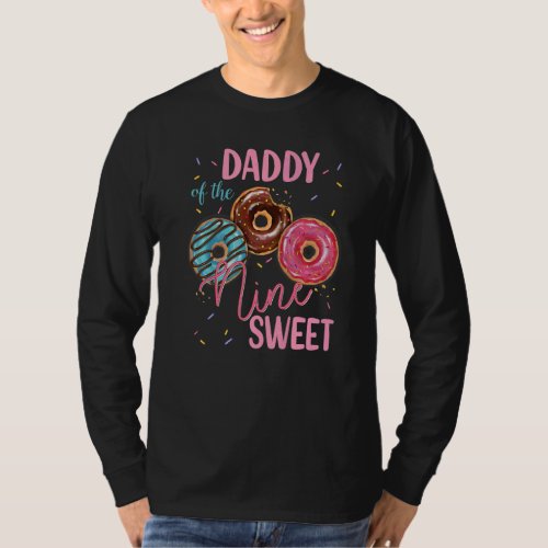 Daddy Of The Sweet Nine 9th Donut Birthday Party T T_Shirt