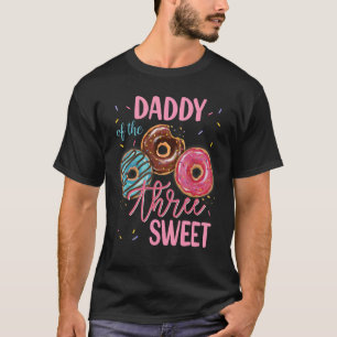 Daddy Of The Sweet Three 3rd Donut Birthday Party  T-Shirt