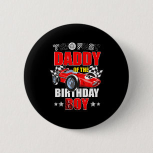 Daddy of the two fast 2nd birthday boy racing car button