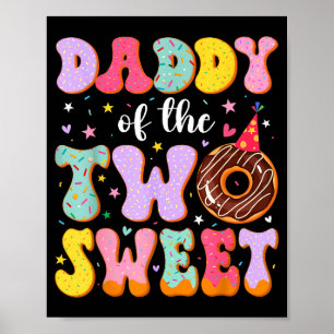 Daddy Of The Two Sweet 2nd Birthday Donut Bday Par Poster